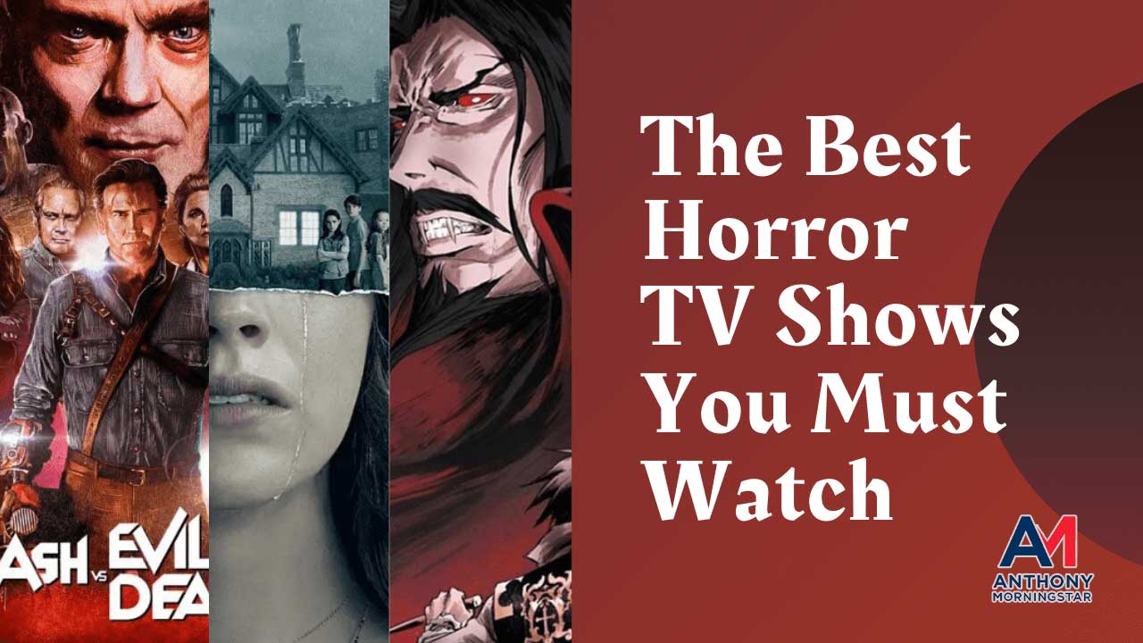 The Best Horror TV Shows You Must Watch